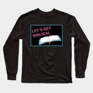 Let's Get Biblical Patch Long Sleeve T-Shirt